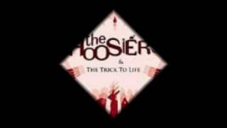 The Hoosiers- Clinging On For Life lyrics.
