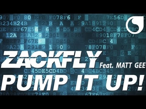 Zackfly Ft. Matt Gee - Pump It Up ! (Radio Edit)