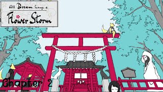 All Dream Long A Flower Storm Walkthrough Chapter 2