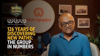 Madras and Murugappa | A Story of Impact and Growth | Season 3, Episode 1
