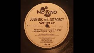Joemeek Feat  Astroboy    Astro 70 Leo's Version