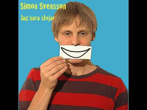 Simon chippen Svensson – Jag bara skojar