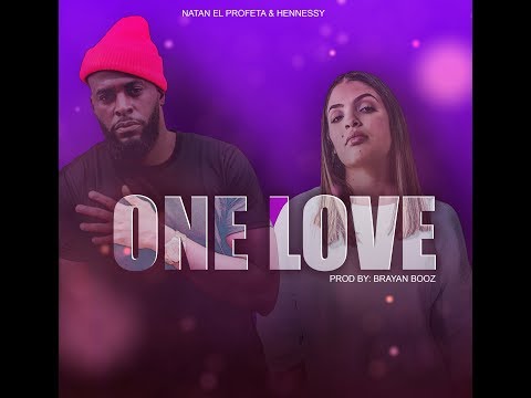 Natan El Profeta Ft Hennessy - One Love (Trap Cristiano 2019) Prod. Brayan Booz