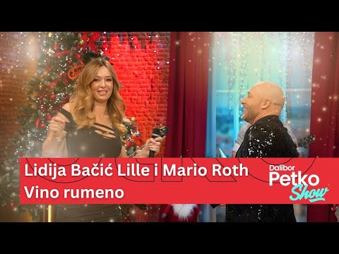 Lidija Bačić Lille i Mario Roth - Vino rumeno | Dalibor Petko Show | CMC TV