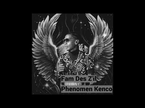 Fam Des Z'il  Phenomen Kenco (ScProd)
