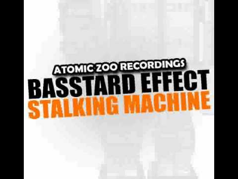 Basstard Effect - Stalking Machine (Arent & Raxell Remix)