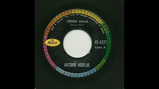Antonio Aguilar - Tierra Mala - Musart 4227-a