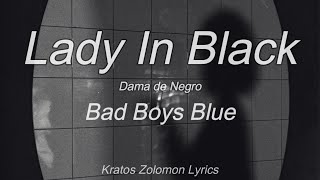 Bad Boys Blue | Lady In Black (Sub Español)(Lyrics English)
