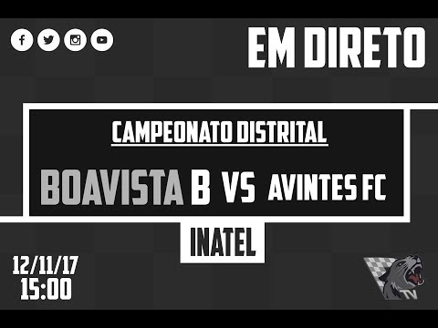 BOAVISTA FC "B" vs FC AVINTES [AF PORTO - DIVISÃO DE ELITE - SÉRIE B]
