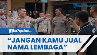 Pesan Tegas Kapolda Papua pada Jajaran Polresta Manokwari: Jangan Kamu Jual Nama Lembaga