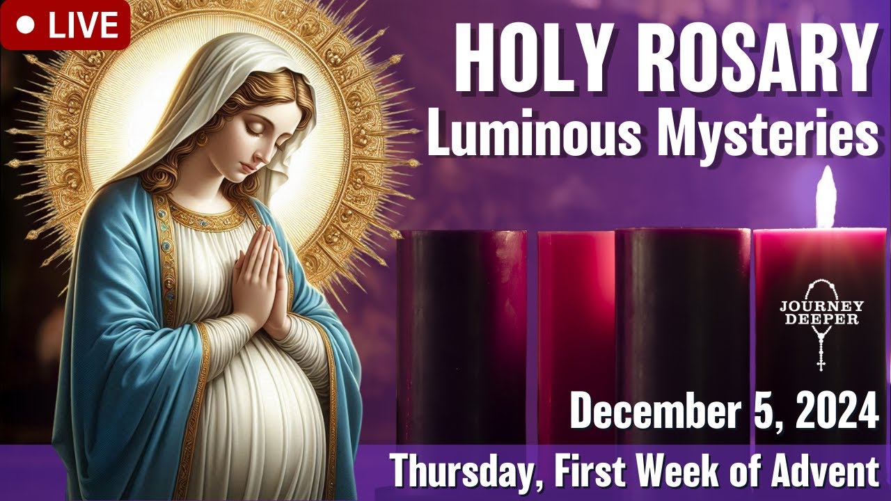 🔴 Rosary Thursday Luminous Mysteries of the Rosary December 5, 2024 Praying together