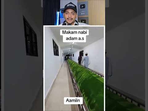 Hazrat aadam alaihissalam ki qabar Mubarak 😍