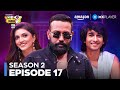 Realme Hip Hop India S2 Full Episode 17 Dharmesh Yelande Shantanu Maheshwari Amazon MX Player