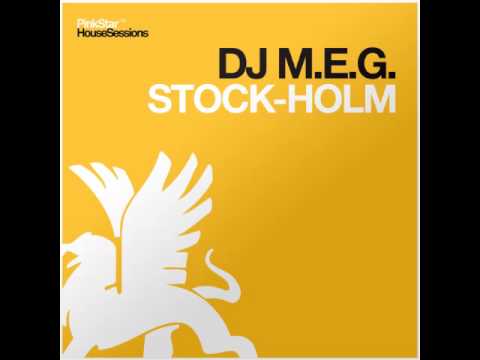 DJ M.E.G. - Stock-holm (Official Release) TETA