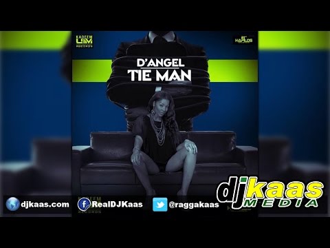 D'Angel - Tie Man [RAW](August 2014) UIM Records | Dancehall