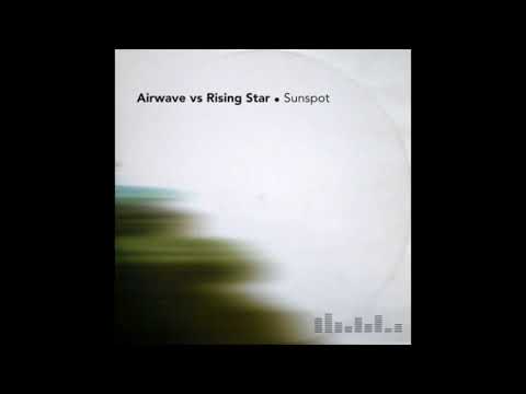 Airwave Vs Rising Star - Sunspot (DCML Long Mix) (2002)