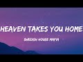 Swedish House Mafia - Heaven Takes You Home (Lyrics)