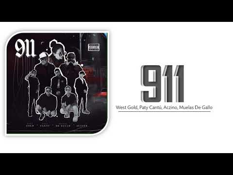 West Gold, Paty Cantú, Aczino, Muelas De Gallo - 911