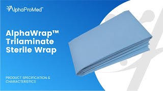 AlphaWrap Trilaminate Sterile Wrap