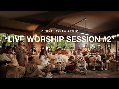 LIVE WORSHIP SESSION #2 | Army of God Worship