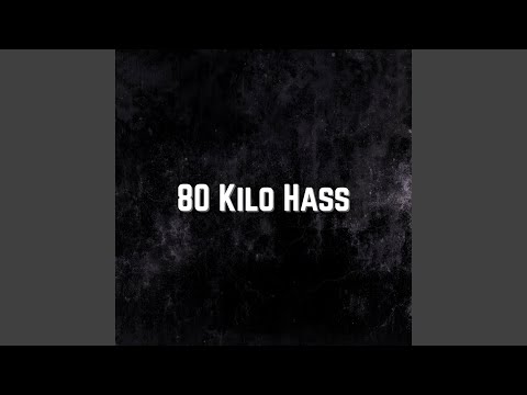 80 Kilo Hass