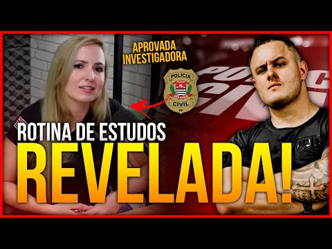 Rotina de Estudos de Quem foi Aprovada para Investigadora da Polícia Civil SP