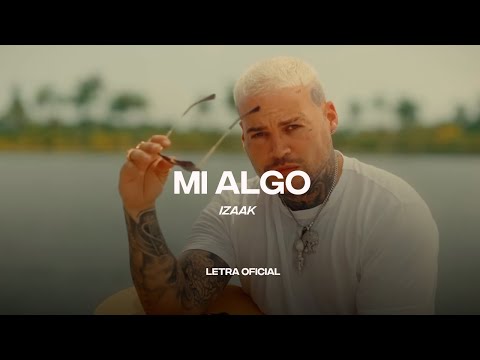 iZaak - MI ALGO (Lyric Video) | CantoYo