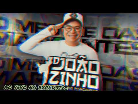 SET TUDAO DJ JOÃOZINHO O MESTRE  AO VIVO NA EXCLUSIVE
