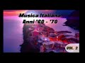 Musica Italiana Anni 60 70 Volume 2 Le Belle Canzoni Italiane