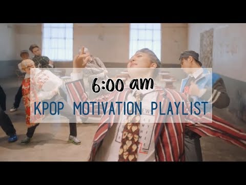 6:00am kpop motivation playlist - YouTube