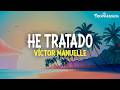 Víctor Manuelle - He Tratado (Letra)