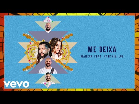Maneva, Cynthia Luz - Me Deixa (Caleidoscópico / 2021)