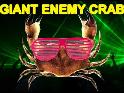 Giant Enemy Crab Dance Remix