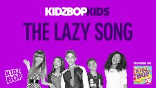 KIDZ BOP Kids - The Lazy Song (KIDZ BOP 20)