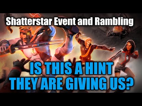 HINT FOR A TEAM? | SHATTERSTAR CAMPAIGN | RAMBLING ABOUT UPCOMING CHARACTERS | STRIKE FORCE | MSF