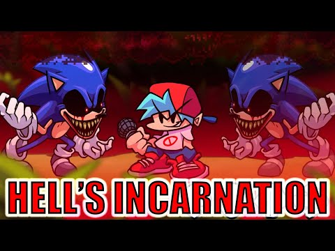 FNF vs Sonic.EXE - Hell's Incarnation