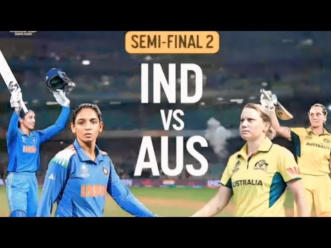 INDIA WOMAN'S VS AUSTRALIA WOMAN'S SEMI FINAL ODI HIGHLIGHTS 2024 INDIA LOSS THE MATCH 