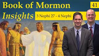 3 Nephi 27 - 4 Nephi | Book of Mormon Insights with Taylor and Tyler: Revisited