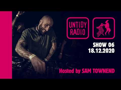 Untidy Radio Episode 006
