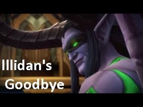 Illidan's Goodbye! The message for Malfurion and Tyrande