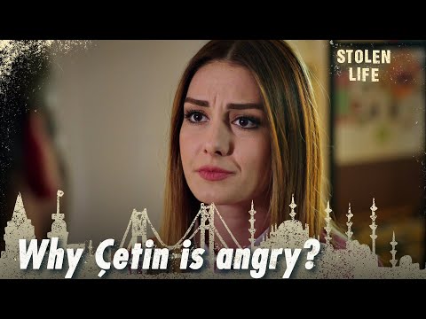 Why Çetin is angry? - Stolen Life | Short Scenes