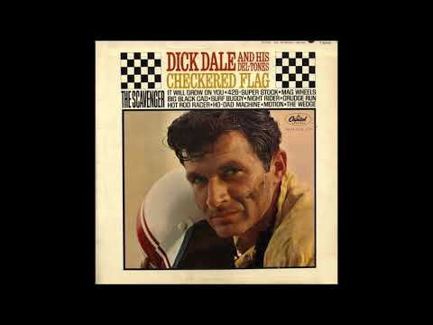 Dick Dale And His Del-Tones ‎– Checkered Flag - Full Album