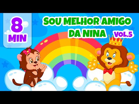 Sou Melhor Amigo da Nina Vol. 5 - Giramille 8 min | Desenho Animado Musical