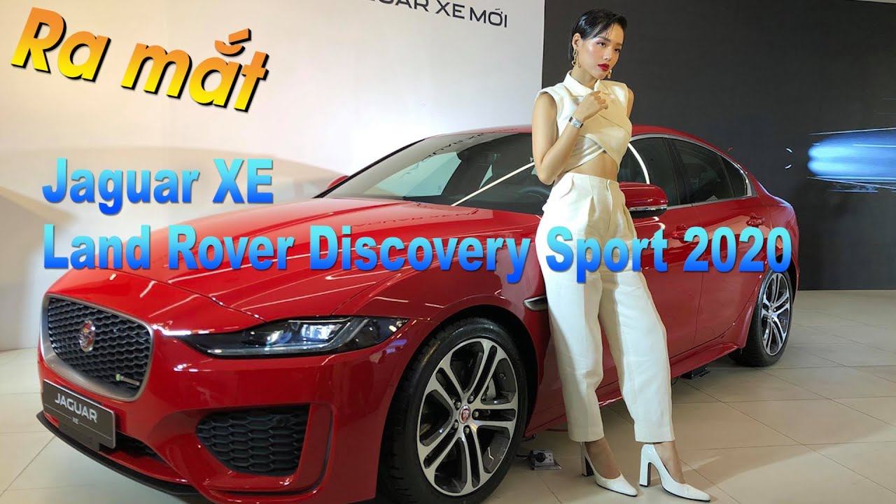 Xe sang JAGUAR XE 2020 và Land Rover Discovery Sport 2020 ra mắt Việt Nam