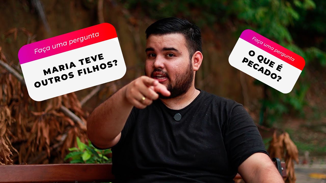 MARIA TEVE OUTRO FILHOS? O QUE É PECADO? - REPONDO SE SOUBER