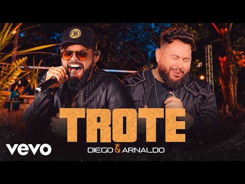 Diego & Arnaldo - Trote (Ao Vivo)