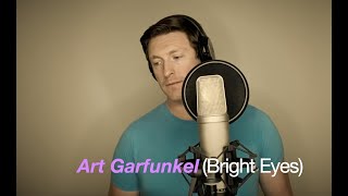Art Garfunkel - Bright Eyes (Ian Bianchi Vocal Cover)