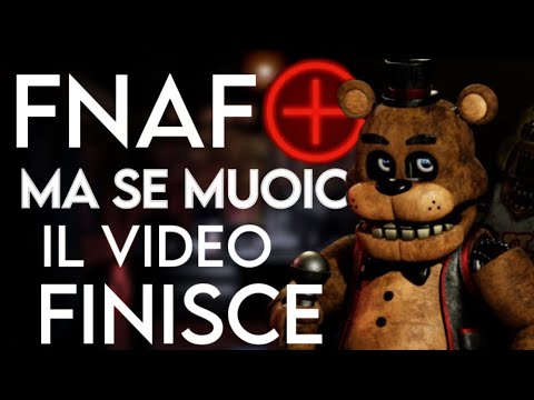 FNAF Plus 20/20/20/20 ma se MUOIO il video Finisce..