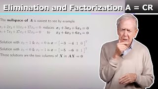 Elimination and Factorization A = CR
