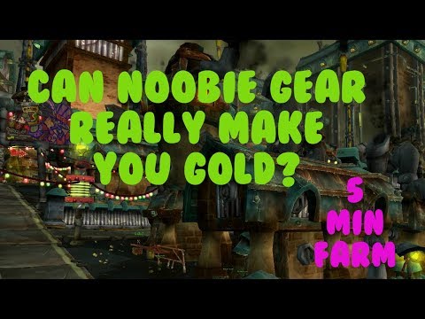 5 Minute WoW Gold farm - Noobie Gear